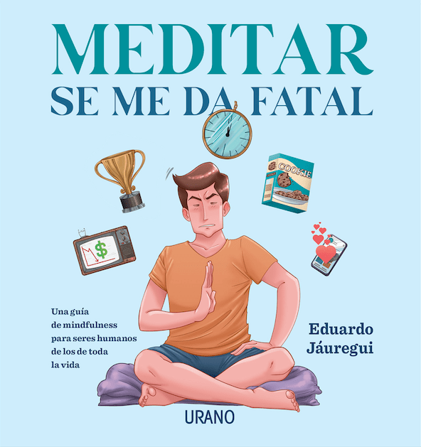 Meditar se me da FATAL